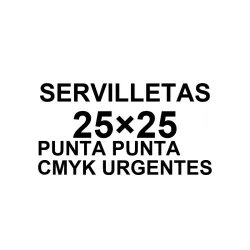 Servilletas 25x25 Punta Punta Personalizadas CMYK - Urgentes